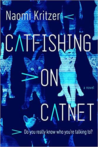 Book cover - Catfishing on Catnet by Naomi Kritzer