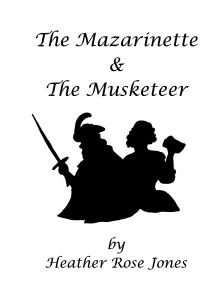 Cover for The Mazarinette and the Musketeer